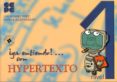 YA ENTIENDO! CON HYPERTEXTO 1 (6-8 AOS) de ALVAREZ PEREZ, LUIS  SOLER VAZQUEZ, ENRIQUE 