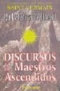 LA PALABRA DE DIOS II DISCURSOS DE LOS MAESTROS ASCENDIDOS de SAINT GERMAIN 