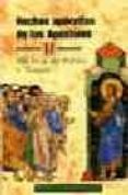 HECHOS APOCRIFOS DE LOS APOSTOLES (VOL. II): HECHOS DE PABLO Y TO MAS di PIERO, ANTONIO 