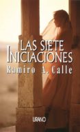 LAS SIETE INICIACIONES de CALLE, RAMIRO 