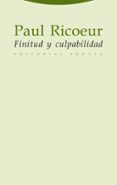 FINITUD Y CULPABILIDAD de RICOEUR, PAUL 