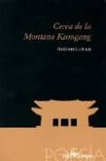 CERCA DE LA MONTAA KUMGANG di COLINAS, ANTONIO 