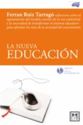 LA NUEVA EDUCACION di RUIZ TARRAGO, FERRAN 