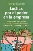 LUCHAS POR EL PODER EN LA EMPRESA de LENCIONI, PATRICK 