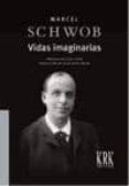 VIDAS IMAGINARIAS de SCHWOB, MARCEL 