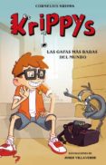 KRIPPYS: LAS GAFAS MAS RARAS DEL MUNDO de KRIPPA, CORNELIUS 