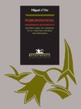 POSROMANTICOS, MODERNISTAS, NOVECENTISTAS (ESTUDIOS SOBRE LOS COM IENZOS DE LA LITERATURA ESPAOLA CONTEMPORANEA) de D`ORS, MIGUEL 