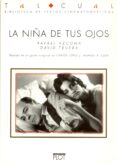 LA NIA DE TUS OJOS de TRUEBA, DAVID  AZCONA, RAFAEL 