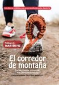 EL CORREDOR DE MONTAA de CASTILLO MONTES, FRANCISCO JAVIER 