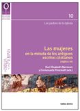LAS MUJERES EN LA MIRADA DE LOS ANTIGUOS ESCRITOS CRISTIANOS di VV.AA. 