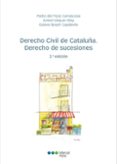 DERECHO CIVIL DE CATALUA: DERECHO DE SUCESIONES (3 ED.) di POZO CARRASCOSA, PEDRO DEL 