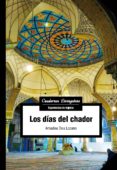 Los Días Del Chador (ebook)