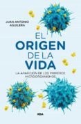 EL ORIGEN DE LA VIDA di AGUILERA MOCHON, JUAN ANTONIO 