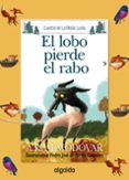 MEDIA LUNITA N 69: EL LOBO PIERDE EL RABO de RODRIGUEZ ALMODOVAR, ANTONIO 