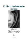 EL LIBRO DE MONELLE di SCHWOB, MARCEL 