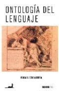 ONTOLOGIA DEL LENGUAJE de ECHEVERRIA, RAFAEL 