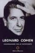 LEONARD COHEN: CONVERSACIONES CON UN SUPERVIVIENTE de MANZANO, ALBERTO 