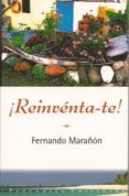 REINVENTA-TE! di MARAON, FERNANDO 