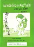 APRENDE CHINO CON XIAO YUE (0) ALUMNO di YANPING, LIAO 