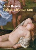 FALSAS SIRENAS SON di RAMON, ARTUR 