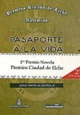 PASAPORTE A LA VIDA di PAYA ALBEROLA, JOSE 