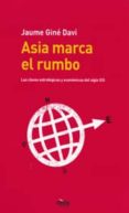 ASIA MARCA EL RUMBO di VV.AA