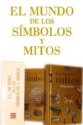EL MUNDO DE LOS SIMBOLOS Y MITOS (ESTUCHE DE 2 TITULOS) di BECKER, UDO  JULIEN, NADIA 