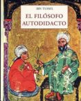 EL FILOSOFO AUTODIDACTICO de TUFAYL, IBN 