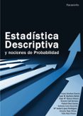 ESTADISTICA DESCRIPTIVA Y NOCIONES DE PROBABILIDAD di VV.AA. 