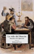 LA VIDA DEL BUSCON de QUEVEDO, FRANCISCO DE 