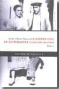 LA GUERRA CIVIL EN EXTREMADURA: OPERACIONES MILITARES: 1936-1939 [2 TOMOS) (ED. BOLSILLO) de CHAVES PALACIOS, JULIAN 