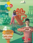 Portada de Religion Catolica 4º ESO Eden Proyecto Revuela Ed 2023 Mec