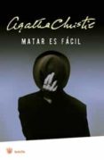 MATAR ES FACIL de CHRISTIE, AGATHA 