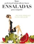 MUJER PROFESIONAL INDEPENDIENTE BUSCA ENSALADAS PARA COMPARTIR de GRIJALBA, SILVIA  MARQUEZ, PALMIRA 