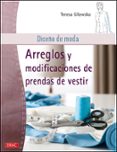 ARREGLOS Y MODIFICACIONES DE PRENDAS DE VESTIR. DISEO DE MODA. de GILEWSKA, TERESA 