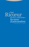 EN TORNO AL PSICOANALISIS de RICOEUR, PAUL 