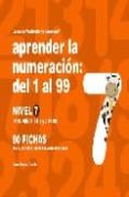 APRENDER LA NUMERACION DEL 1 AL 99, NIVEL 9 (PARA NIOS DE 6 Y 7 AOS) de JARQUE GARCIA, JESUS 