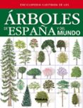 ENCICLOPEDIA ILUSTRADA DE LOS ARBOLES DE ESPAA Y DEL MUNDO di RUSSELL 