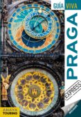 PRAGA 2017 (GUIA VIVA EXPRESS) (3 ED.) de CALVO, GABRIEL  TZSCHASCHEL, SABINE 