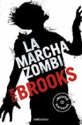 LA MARCHA ZOMBI de BROOKS, MAX   BROOKS, MAX 