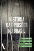 História Das Prisões No Brasil Ii (ebook)