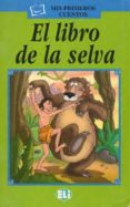 EL LIBRO DE LA SELVA (LIBRO + AUDIO) di VV.AA. 