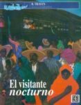 EL VISITANTE NOCTURNO de TRAVEN, B. 