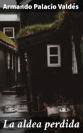 La Aldea Perdida (ebook)
