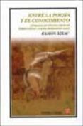 ENTRE LA POESIA Y EL CONOCIMIENTO: ANTOLOGIA DE ENSAYOS CRITICOS SOBRE POETAS Y POESIA IBEROAMERICANOS de XIRAU, RAMON 