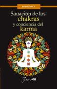 Sanación De Los Chakras Y Conciencia Del Karma (ebook)
