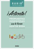 ACTIVATE! PROPUESTAS INGENIOSAS QUE TE HARAN SENTIR BIEN di VV.AA. 