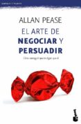 NEGOCIAR Y PERSUADIR de PEASE, ALLAN 