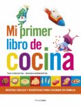 MI PRIMER LIBRO DE COCINA de PONS, NATHALIE 