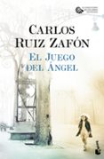 EL JUEGO DEL ANGEL (SERIE EL CEMENTERIO DE LOS LIBROS OLVIDADOS 2 ) de RUIZ ZAFON, CARLOS 